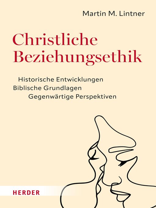 Title details for Christliche Beziehungsethik by Martin M. Lintner - Available